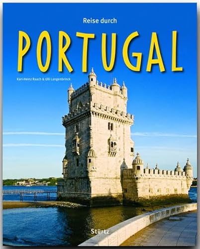 Reise durch Portugal - Ein Bildband mit über 210 Bildern auf 140 Seiten - STÜRTZ Verlag von Strtz Verlag