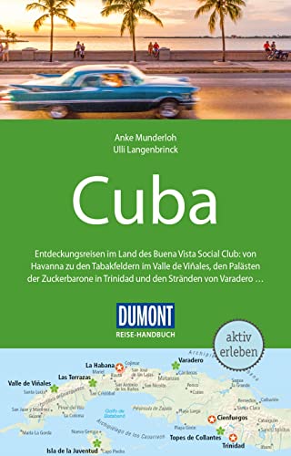 DuMont Reise-Handbuch Reiseführer Cuba: mit Extra-Reisekarte von DUMONT REISEVERLAG