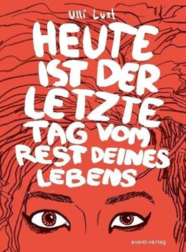 Heute ist der letzte Tag vom Rest deines Lebens: Ausgezeichnet mit dem ICOM Independent-Comic-Preis, Kategorie Bester Independent Comic 2010 von Avant-Verlag, Berlin