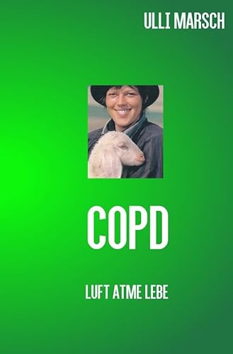 COPD LUFT ATME LEBE: Rauchen: ja-nein COPD LUFT ATME LEBE: Rauchen: ja-nein von Neopubli