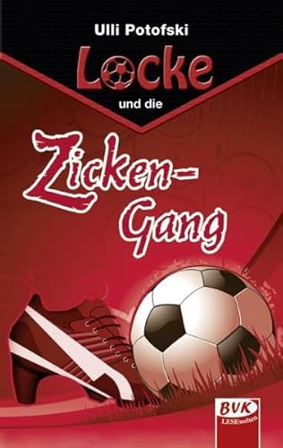 Locke und die Zicken-Gang von BVK Buch Verlag Kempen GmbH