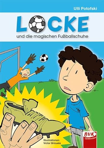 Locke und die magischen Fußballschuhe - ein Comic von Buch Verlag Kempen
