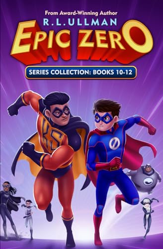 Epic Zero Books 10-12: Epic Zero Collection (Tales of a 6th Grade Superhero 3-Book Collections, Band 4) von But That's Another Story... Press
