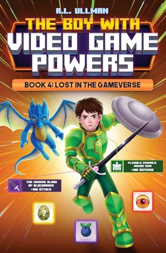 The Boy with Video Game Powers: Book 4: Lost in the Gameverse von But That's Another Story... Press
