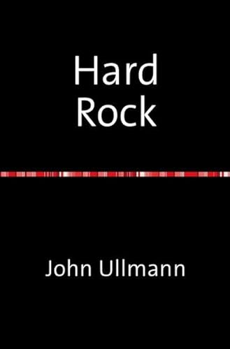 Hard Rock: Eine feine Auswahl gnadenloser und rücksichtsloser Gedichte in der brutalen Form des totalen Reims