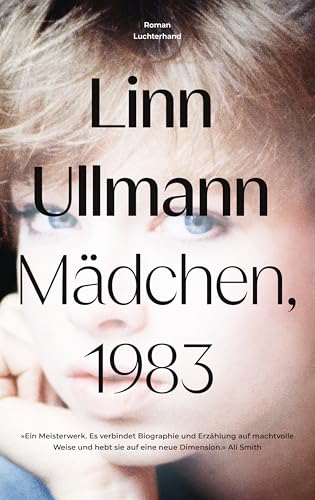 Mädchen, 1983: Roman Mädchen, 1983: Roman von Luchterhand Literaturverlag