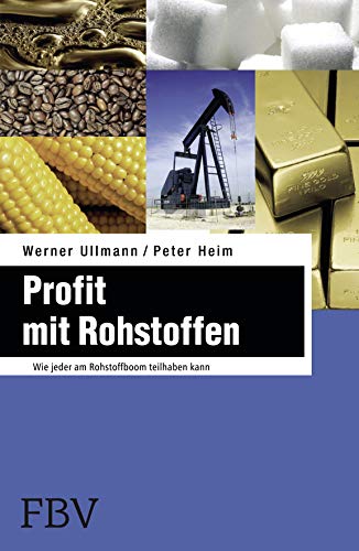 Profit mit Rohstoffen: Wie jeder am Rohstoffboom teilhaben kann (Euro €uro am Sonntag)