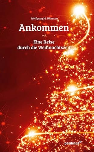 Ankommen: Eine Reise durch die Weihnachtszeit