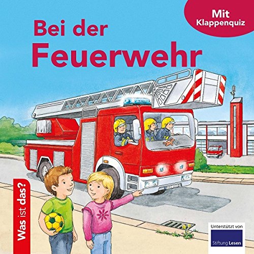 Was ist das? Bei der Feuerwehr