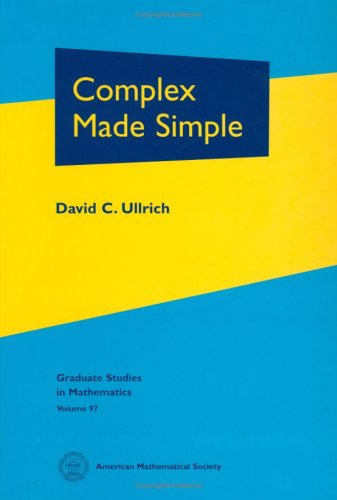 Complex Made Simple. (Graduate studies in mathematics, vol.97) von Brand: American Mathematical Society