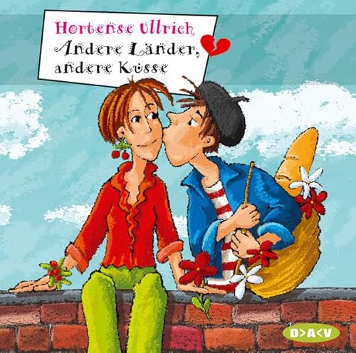 Andere Länder, andere Küsse: Hörspiel (Freche Mädchen - freche Hörbücher)
