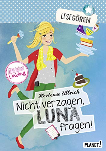 Lesegören 3: Nicht verzagen, Luna fragen!