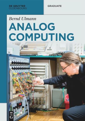 Analog Computing (De Gruyter Textbook) von De Gruyter Oldenbourg