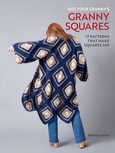 Not Your Granny's Granny Squares von Weldon Owen