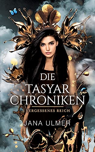 Die Tasyar-Chroniken: Vergessenes Reich von Books on Demand