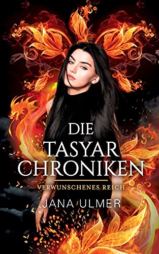 Die Tasyar-Chroniken: Verwunschenes Reich
