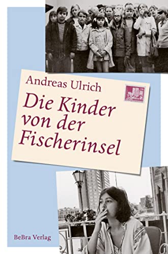 Die Kinder von der Fischerinsel von Edition Q