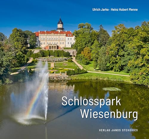 Schlosspark Wiesenburg (EditionGartenReich) von Stekovics, J