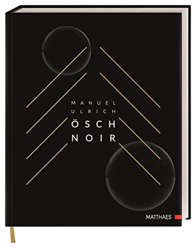 Ösch Noir: Die Sterneküche des Öschberghofs