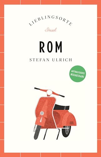 Rom Reiseführer LIEBLINGSORTE: Entdecken Sie das Lebensgefühl einer Stadt! | Mit vielen Insider-Tipps, farbigen Fotografien und ausklappbaren Karten Rom Reiseführer LIEBLINGSORTE: Entdecken Sie das Lebensgefühl einer Stadt! | Mit vielen Insider-Tipps, farbigen Fotografien und ausklappbaren Karten
