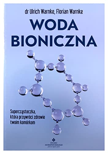 Woda bioniczna
