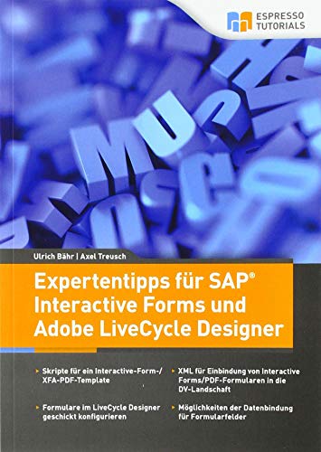 Expertentipps für SAP Interactive Forms und Adobe LiveCycle Designer von Espresso Tutorials GmbH