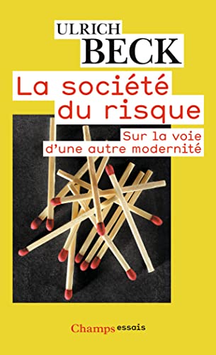 La Société du risque: SUR LA VOIE D'UNE AUTRE MODERNITE von FLAMMARION