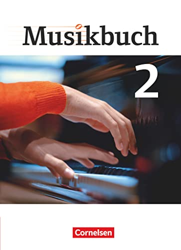 Musikbuch - Sekundarstufe I - Band 2: Schulbuch von Cornelsen Verlag GmbH