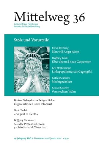 Mittelweg 36. Zeitschrift des Hamburger Instituts für Sozialforschung: Stolz und Vorurteile von Hamburger Edition, HIS