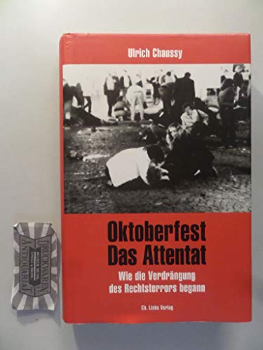 Oktoberfest – Das Attentat: Wie die Verdrängung des Rechtsterrors begann