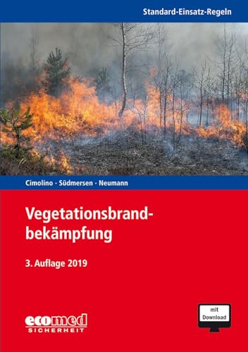 Standard-Einsatz-Regeln: Vegetationsbrandbekämpfung: Mit Online-Zugang