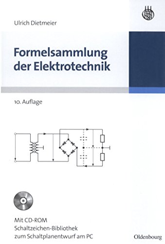 Formelsammlung der Elektrotechnik (Elektronik in der Praxis) von Walter de Gruyter