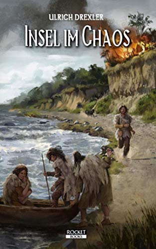 Insel im Chaos: Doggerland-Trilogie Band 2 von Fanpro