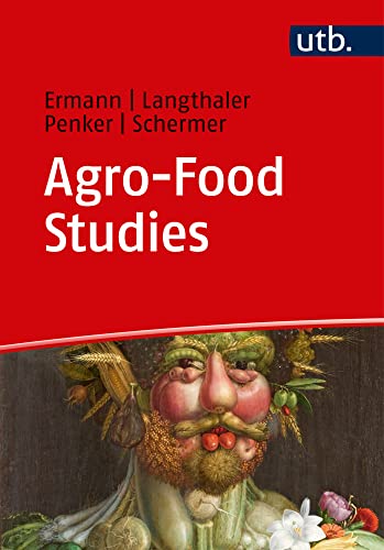 Agro-Food Studies: Eine Einführung (Utb)