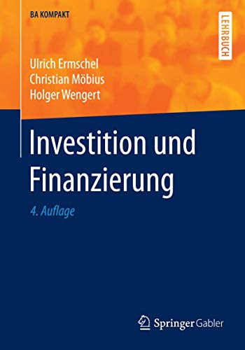 Investition und Finanzierung (BA KOMPAKT) von Springer