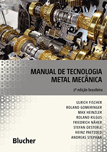 Manual de Tecnologia Metal Mecânica (Em Portuguese do Brasil)
