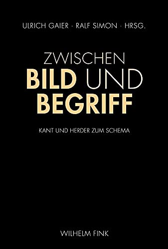 Zwischen Bild und Begriff. Kant und Herder zum Schema von Fink (Wilhelm)