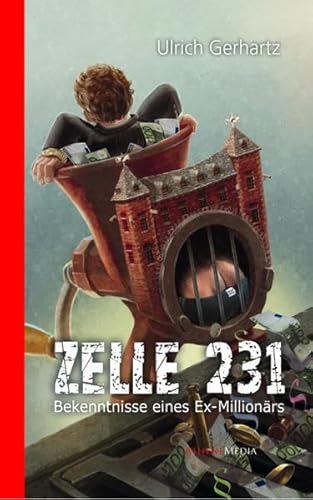 Zelle 231: Bekenntnisse eines Ex-Millionärs von Athenemedia Verlag