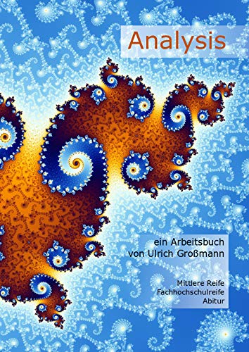 Analysis - Oberstufe, Abitur von Ulrich Großmann