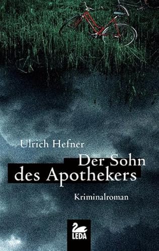 Der Sohn des Apothekers: Kriminalroman (LEDA im GMEINER-Verlag)