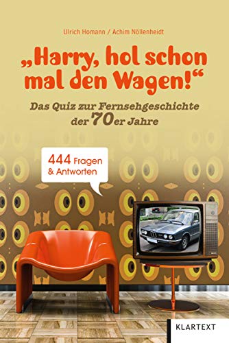 "Harry, hol schon mal den Wagen!": Ein Quiz zur Fernsehgeschichte der 70er Jahre