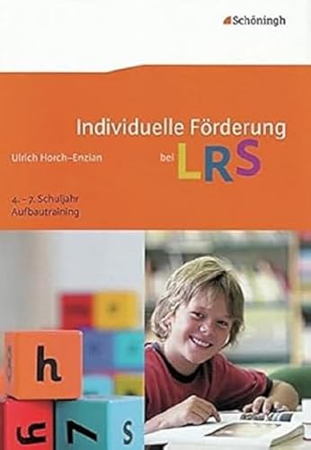 Individuelle Förderung bei LRS: Aufbautraining 4. - 7. Schuljahr von SCHÖNINGH VERLAG IM WESTERMANN SCHULBUCH