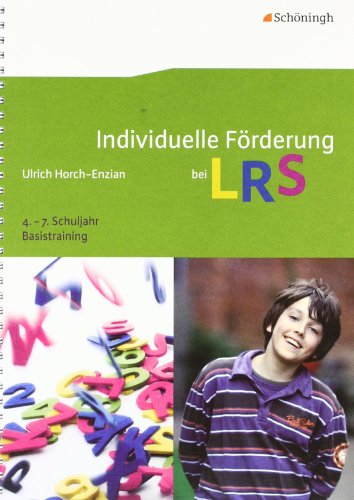 Individuelle Förderung bei LRS: Basistraining 4. - 7. Schuljahr von SCHÖNINGH VERLAG IM WESTERMANN SCHULBUCH