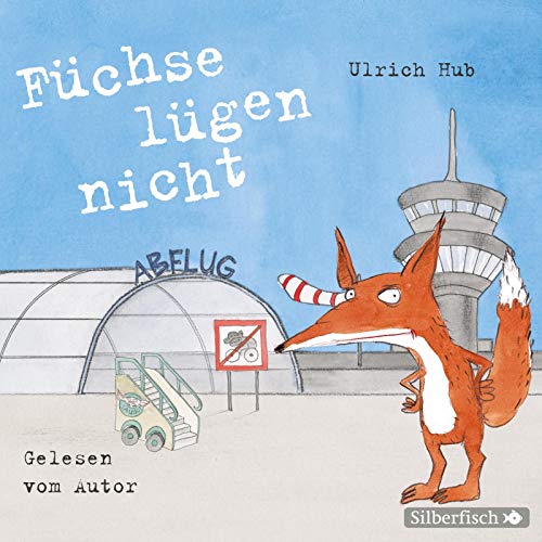 Füchse lügen nicht: 2 CDs Füchse lügen nicht: 2 CDs