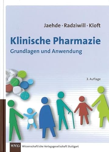 Klinische Pharmazie: Grundlagen und Anwendungen