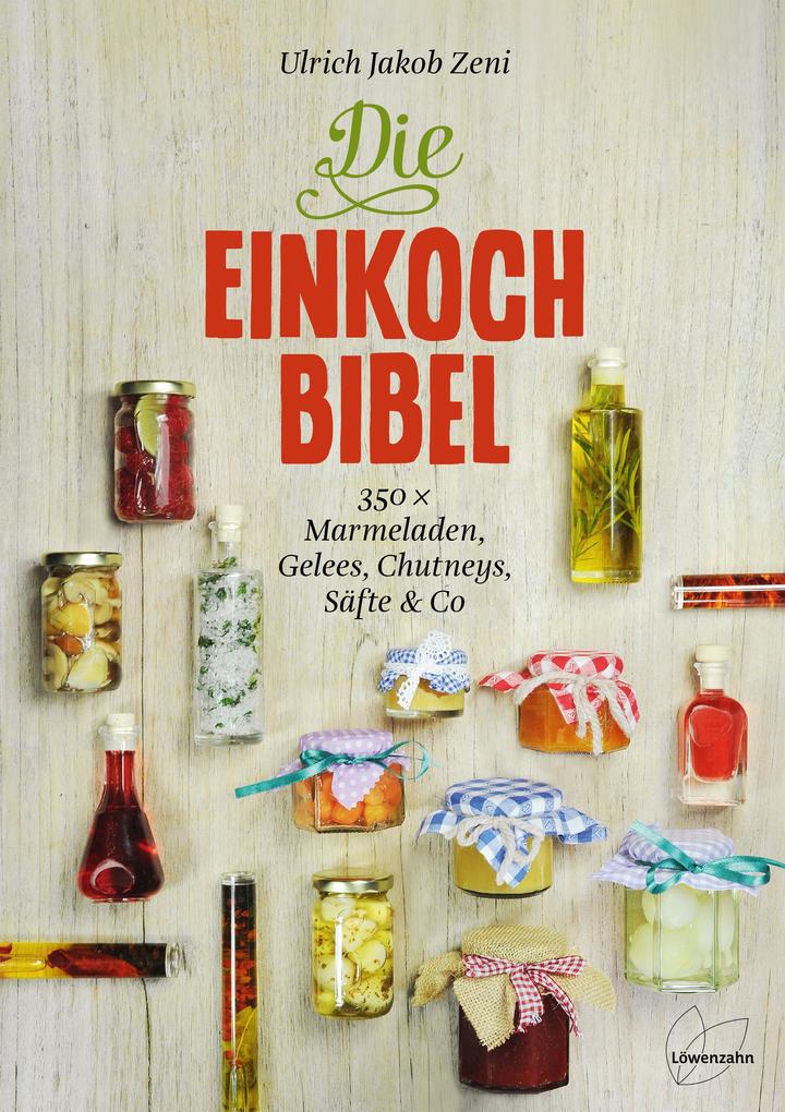 Die Einkoch-Bibel von Edition Loewenzahn