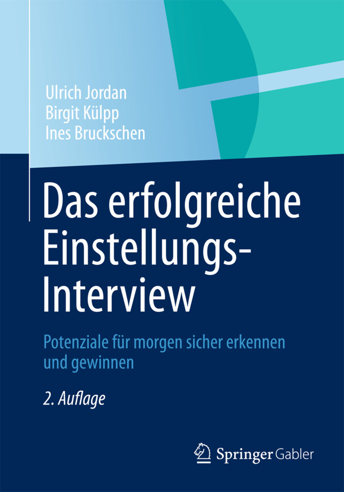 Das erfolgreiche Einstellungs-Interview von Springer Fachmedien Wiesbaden