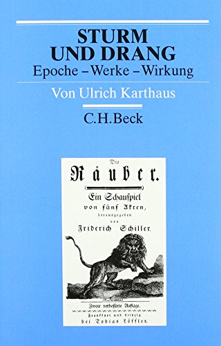 Sturm und Drang: Epoche - Werke - Wirkung (Arbeitsbücher zur Literaturgeschichte) von Beck C. H.