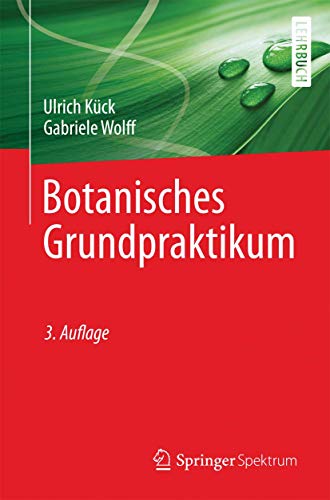 Botanisches Grundpraktikum von Springer Spektrum