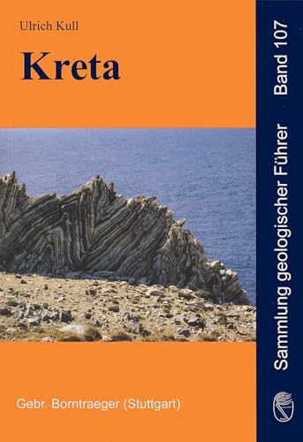 Kreta (Sammlung geologischer Führer) von Borntraeger Gebrueder
